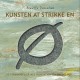 Kunsten at strikke en ø