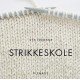 Stikkeskole